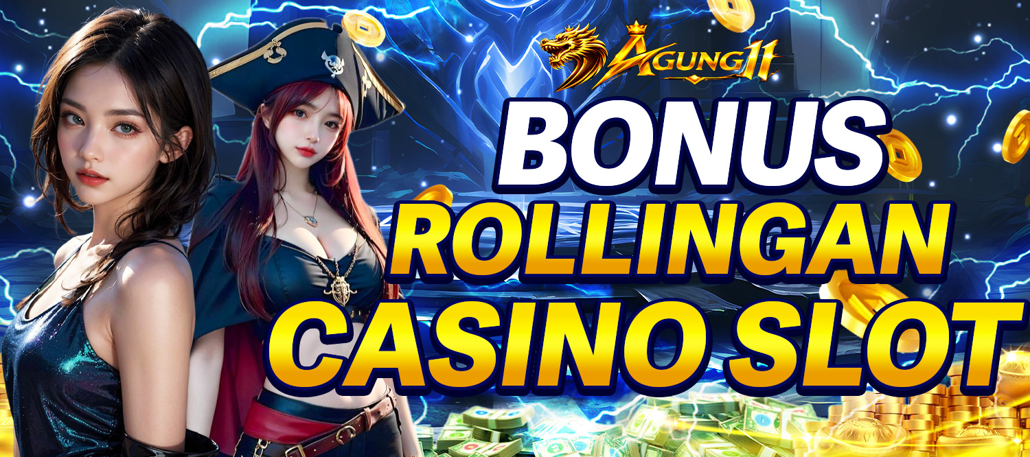 BONUS ROLLINGAN LIVE CASINO & SLOT